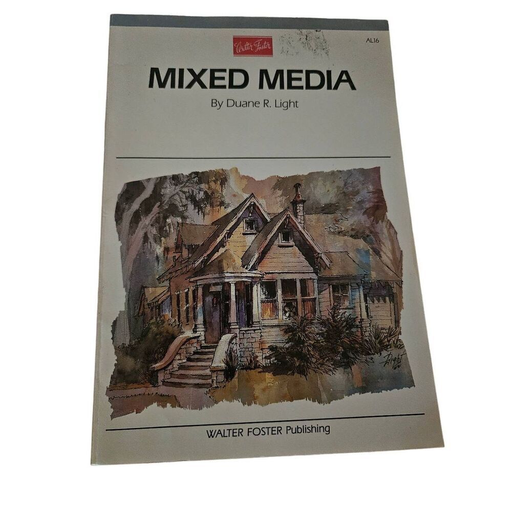 Mixed Media by Duane R. Light Walter Foster publishing books isbn 156010032x